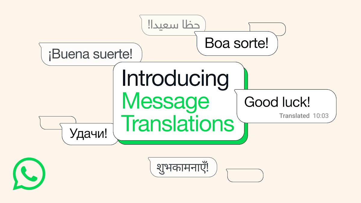WhatsApp starts rolling out message translations on iOS and Android