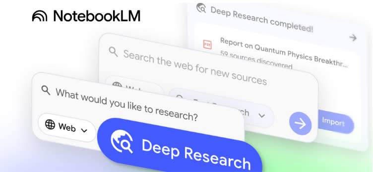 Google adds Deep Research capabilities to NotebookLM